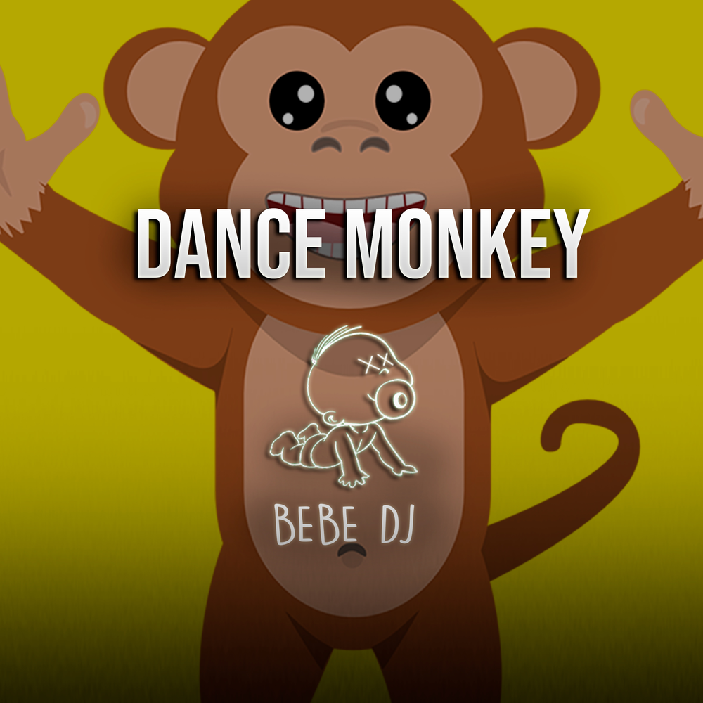 Танцующая обезьянка песня. Dance Monkey. Дэнс манки. Дэнс обезьяны. Ж͓е͓н͓с͓ М͓О͓Н͓К͓Е͓Й͓.