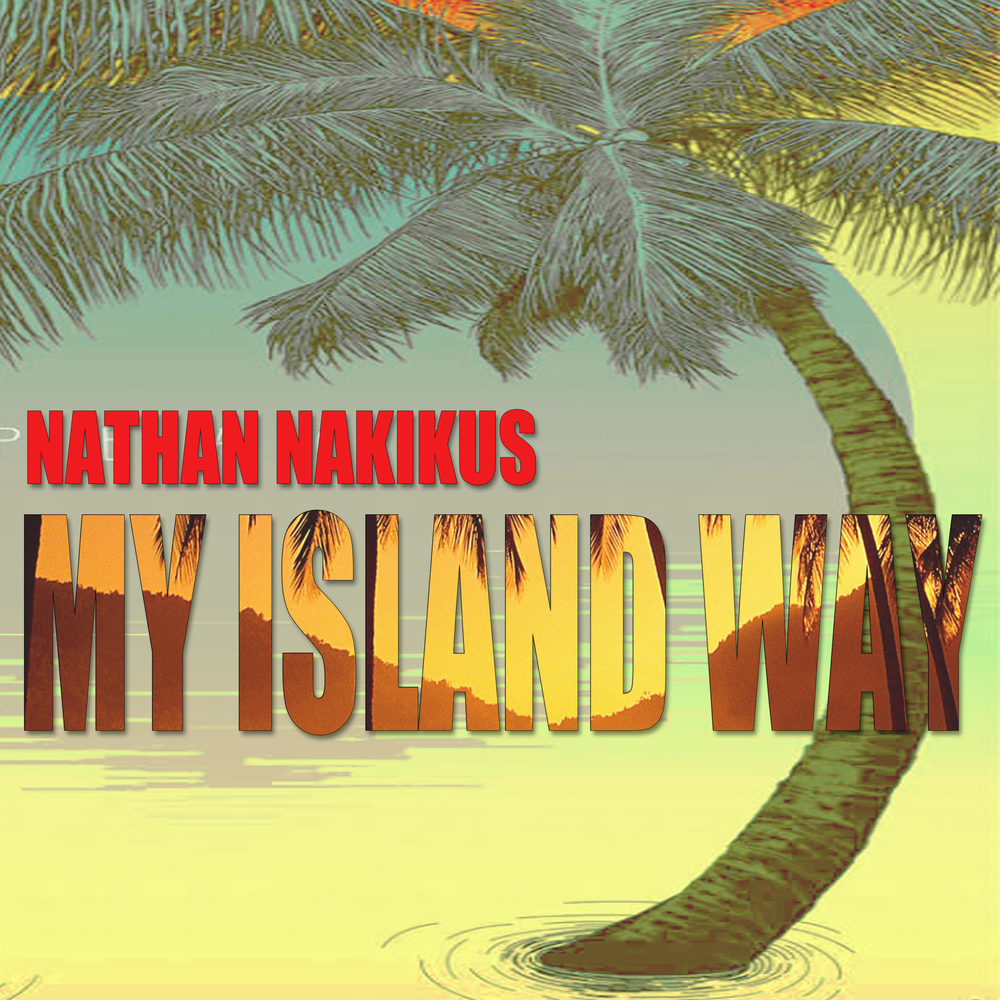 Нейтан my way. My Island. Island way