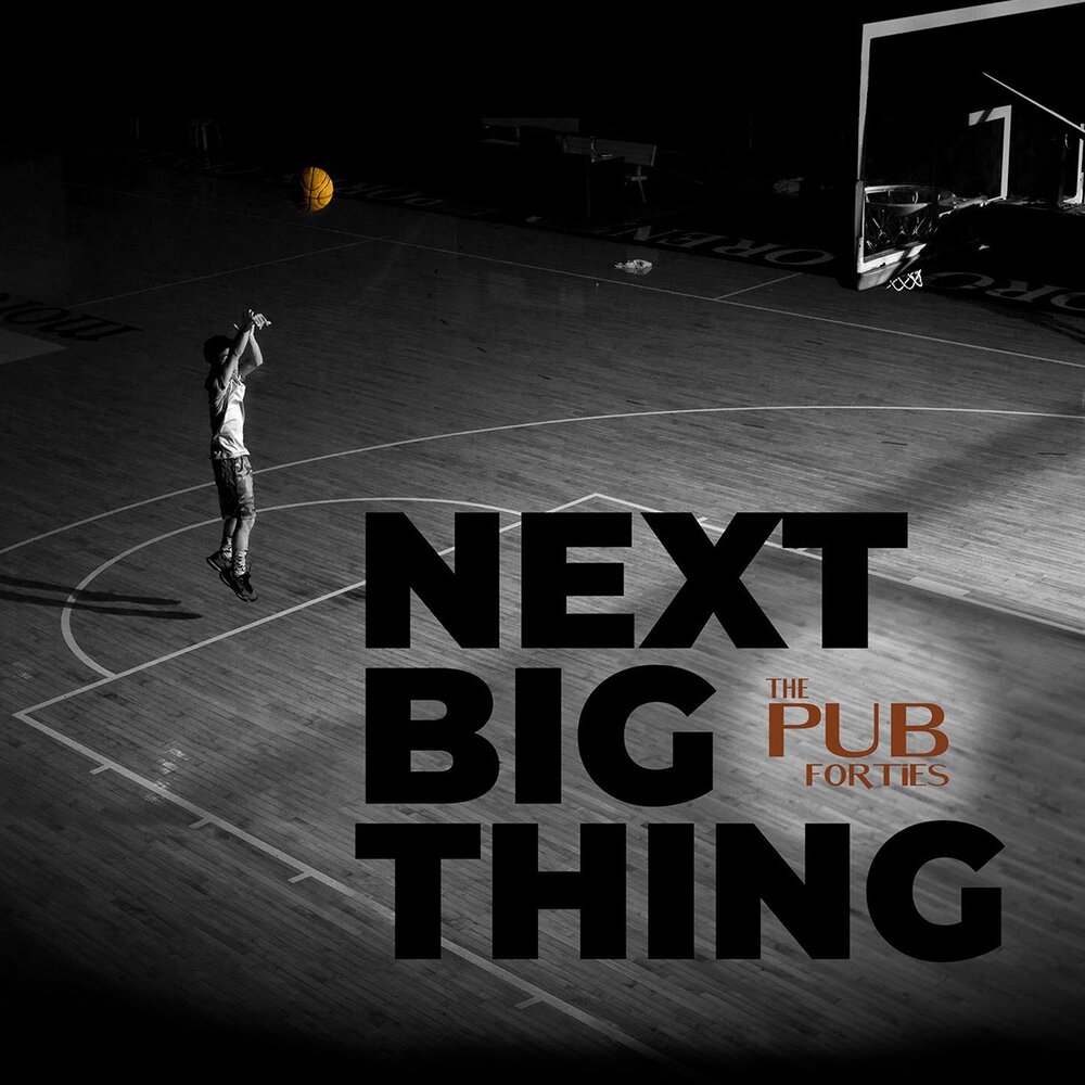 Be the next big thing. The next big thing. Big things. Forties. No big thing.