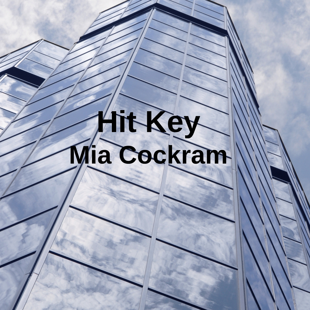 Hit the key. Mia key.