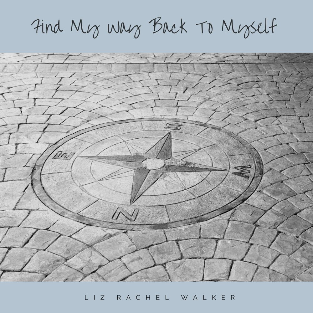 Find my way back. To find my way back.