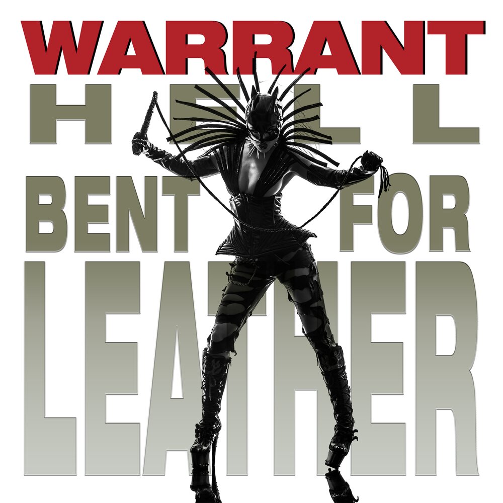 Hell bent. Warrant альбомы. Hell bent for Leather.