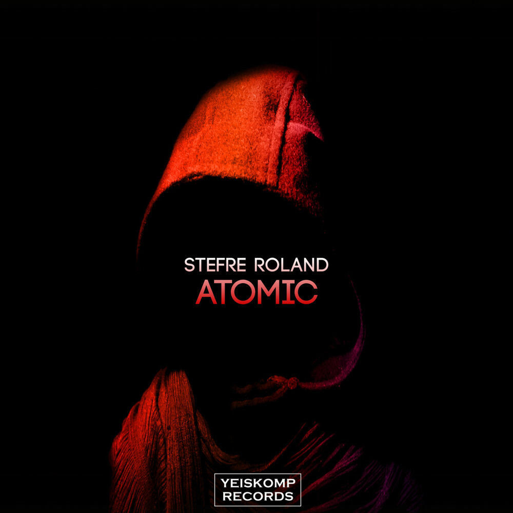 Stefre roland игорь карпов фото Stefre Roland альбом Atomic слушать онлайн бесплатно на Яндекс Музыке в хорошем 