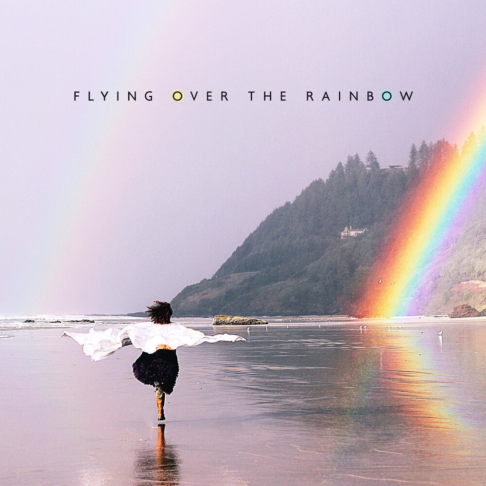 Бога радуга слушать. Summer over the Rainbow. «Over the Rainbown фото картинки. Rainbow Player. Fly to the Rainbow(ex/NM).