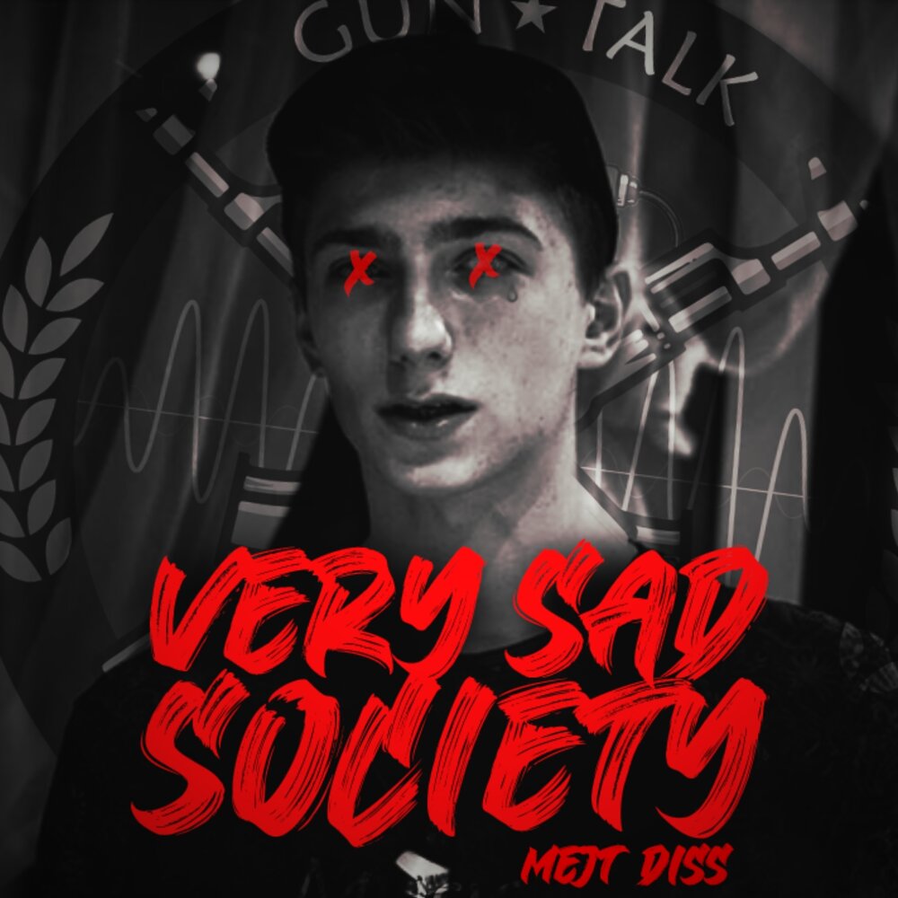 Very слушать. Sad Society.