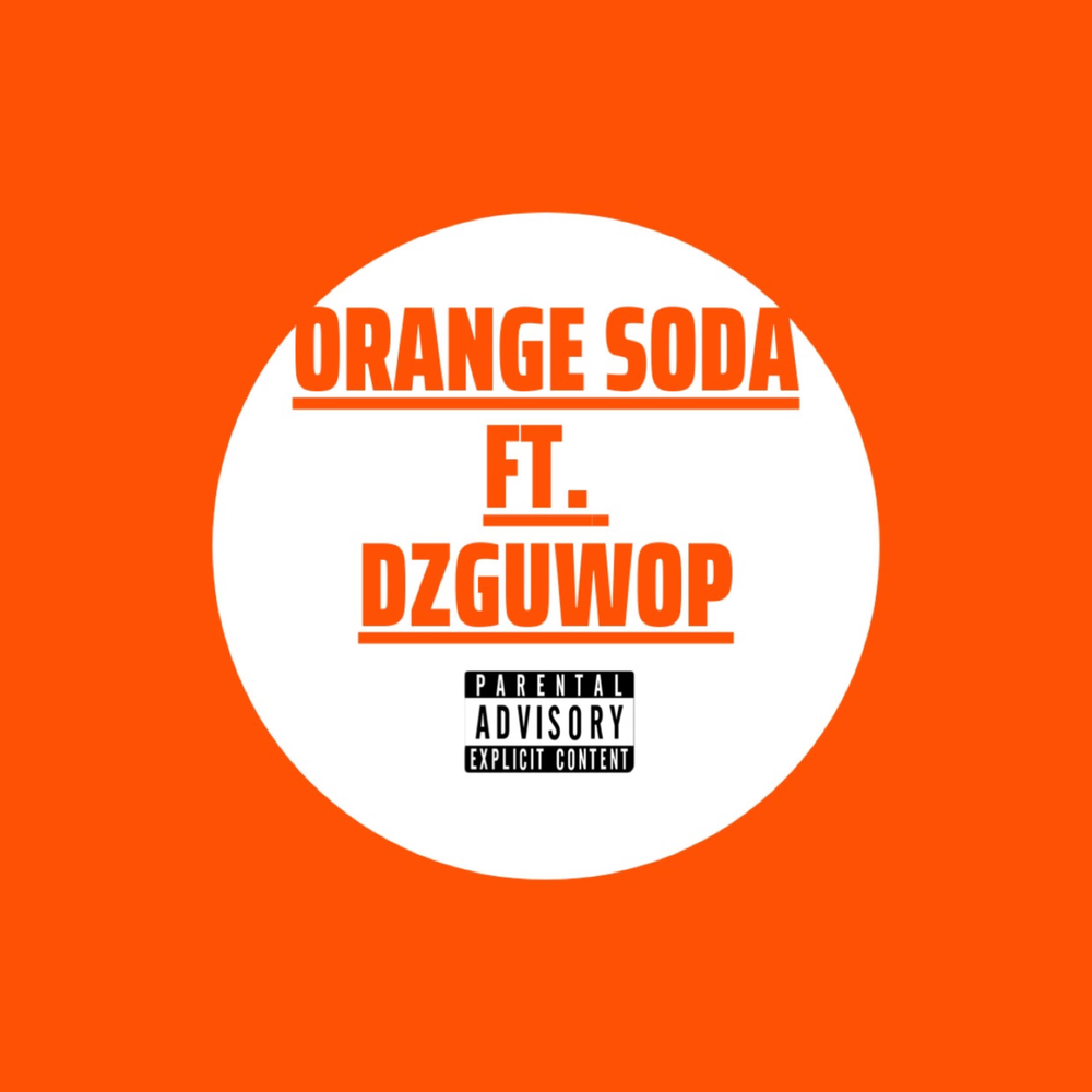 Включите оранжевый. Orange Soda Cover. Обложка песни Orange Soda.