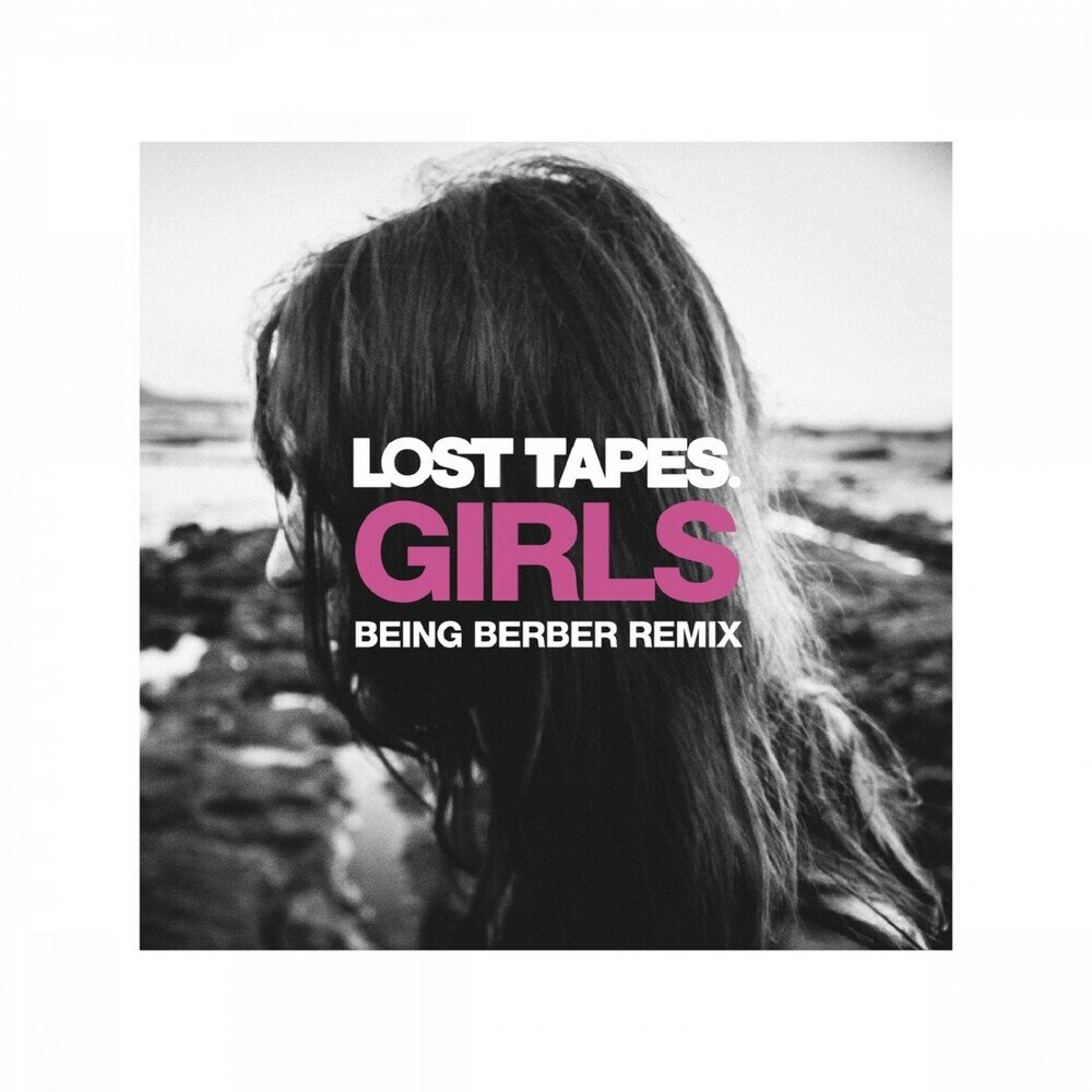 Lets girl песня. Lost Tapes.