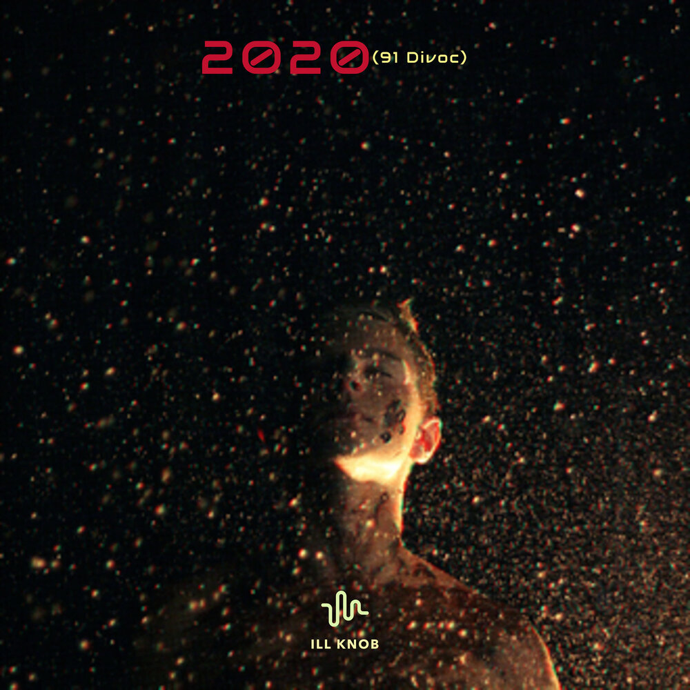 Ill Knob альбом 2020 (91 Divoc) слушать онлайн бесплатно на Яндекс Музыке в...