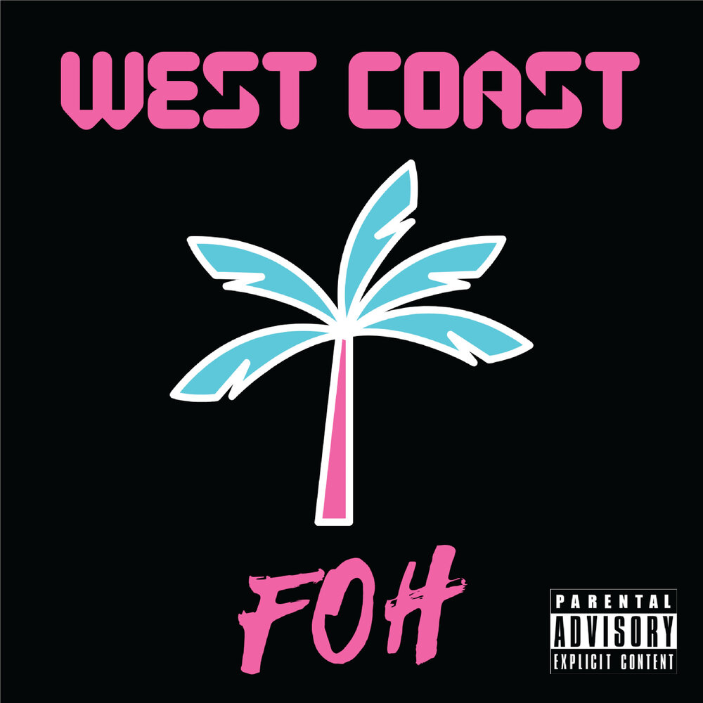 West Coast исполнители. West Coast перевод. West Coast песня. Coast перевод.