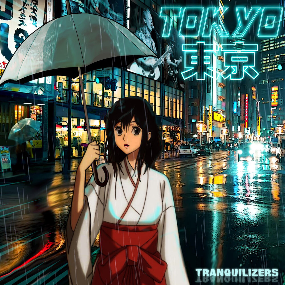 Tokyo песня. Tranquilizers. Токио песня. Токио слушать. Песня Токио слушать.