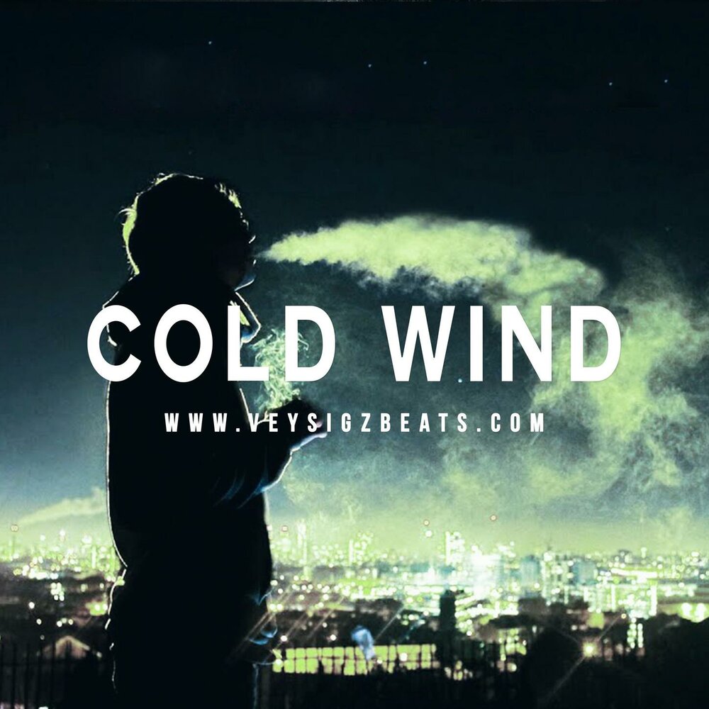 Cold music. Cold Wind.