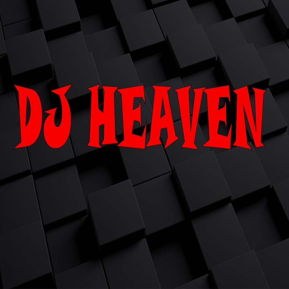 Dj heaven