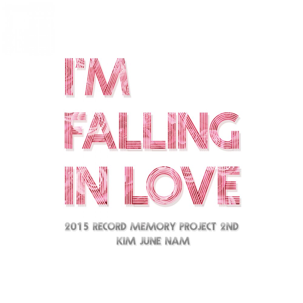 M fallen. I'M Falling in Love. Песня i am Falling in Love. Надпись Fall in Love. I'M in Love песня.