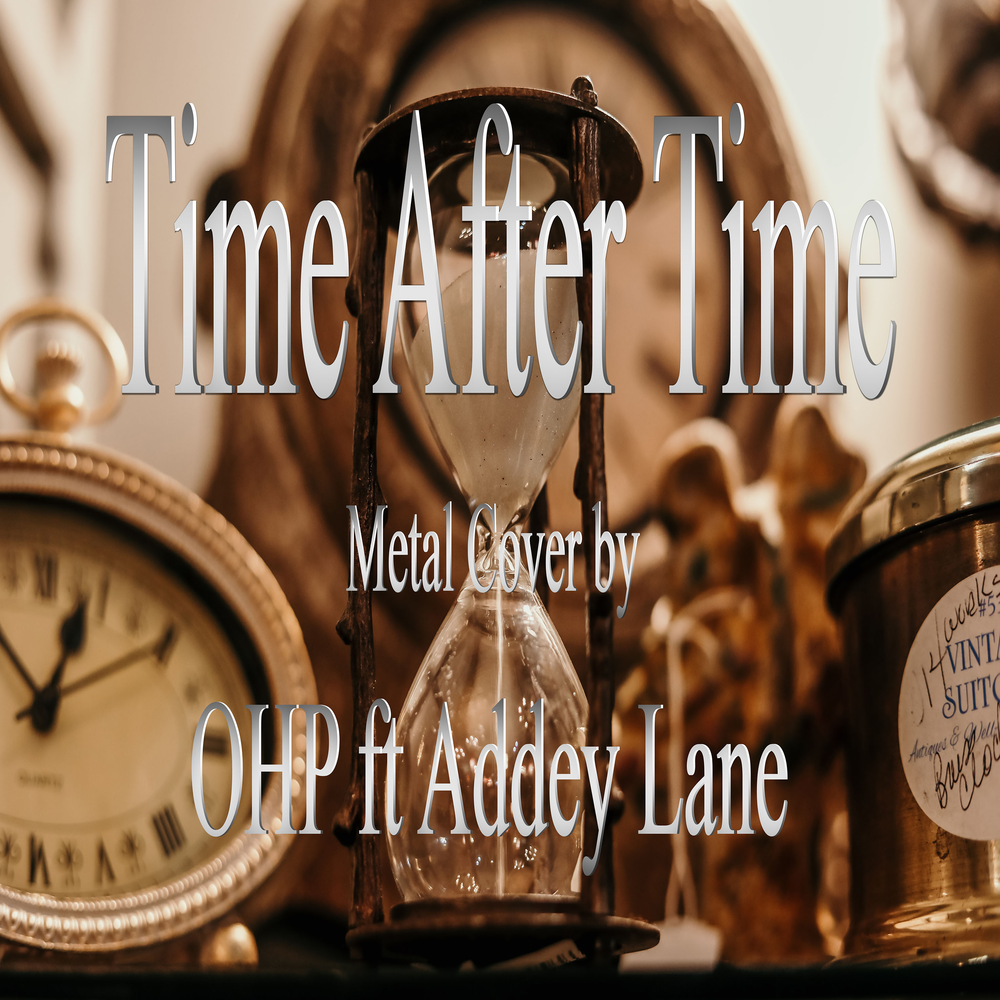 Ln time. Time after time Cover. Time after time. Just Ln time.