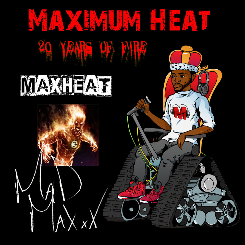 Max Heat.