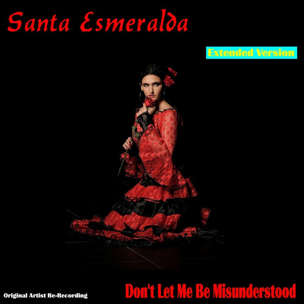 Santa esmeralda don t let. Santa Esmeralda 1978. Album Art download don't Let me be misunderstood.