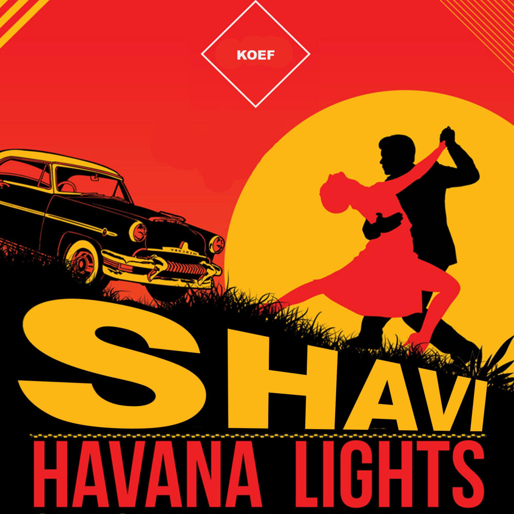 Гавана песня. Хавана песня. Shavi. Havana песня.