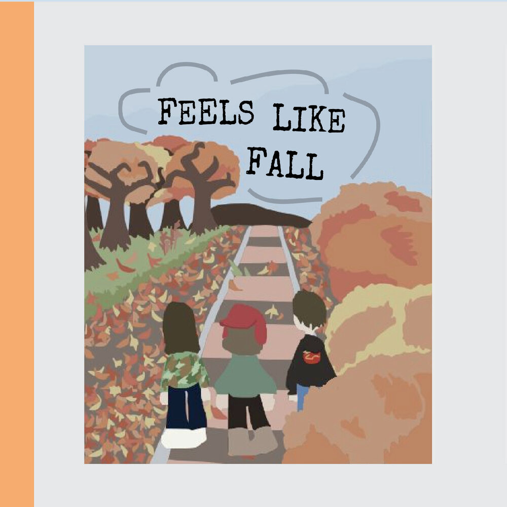 Feels like me. Feel like. Feel Fall. Feels like December.