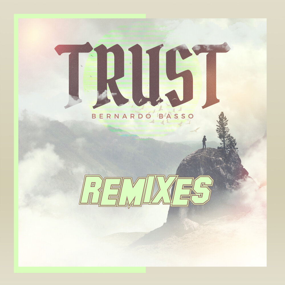 Trust remix