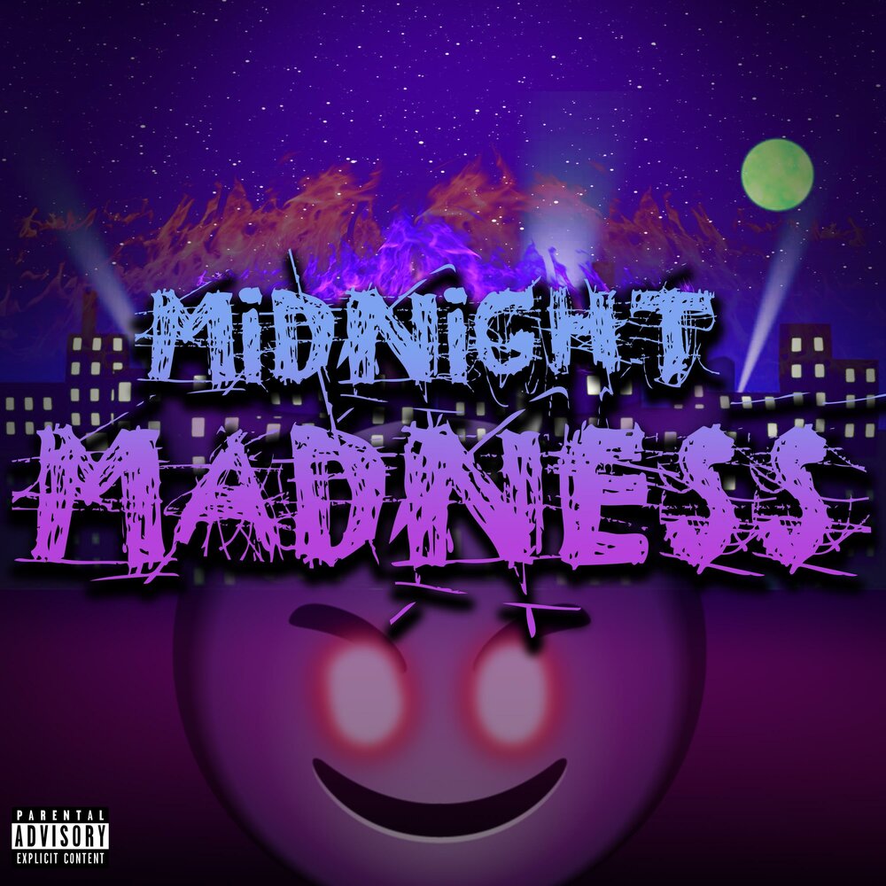 Midnight Madness.