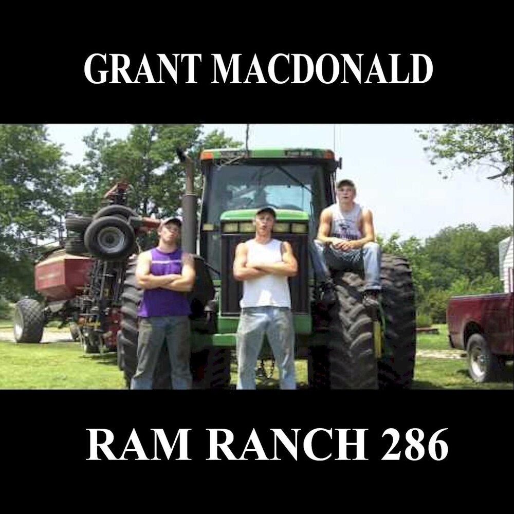 Ram Ranch 286 Grant MacDonald слушать онлайн на Яндекс Музыке.
