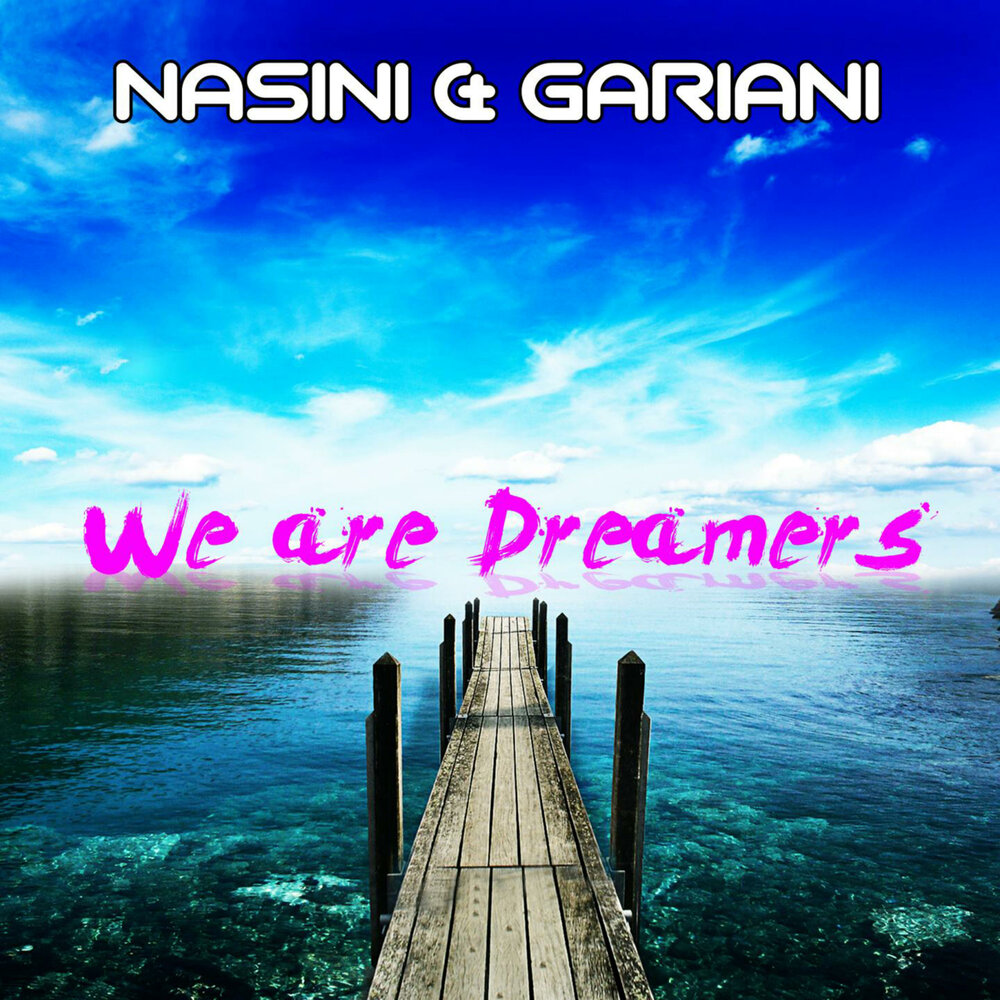 Nasini al dunya. We are Dreamers. Обложка we are Dreamers. The Radio Dreamers. We are the Dreamers переводчик.