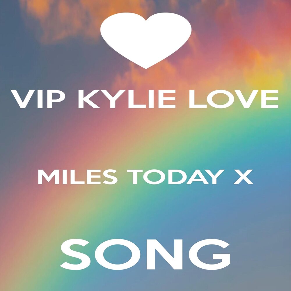 Love miles. Kylie Love. Miles of Love. Dance + ing. Miles if Love.