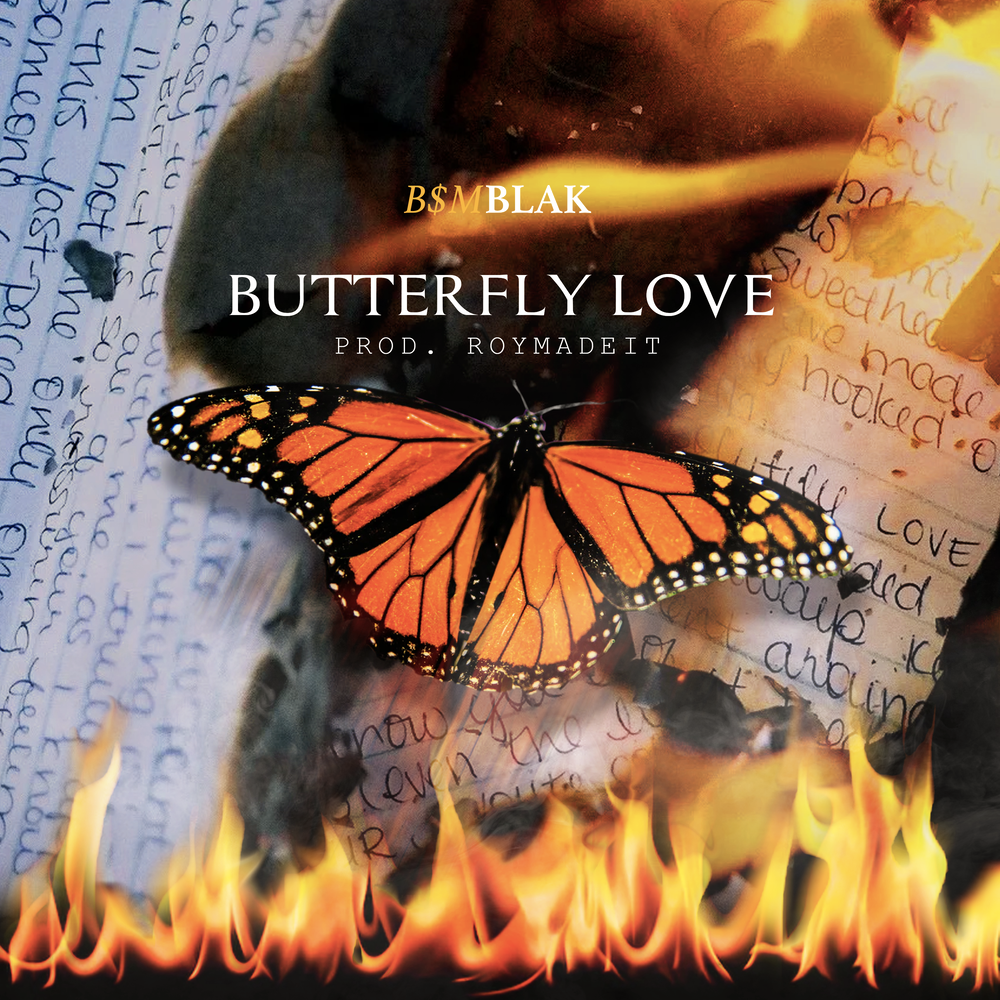 Butterfly Love - BO$$MANBLAK. 