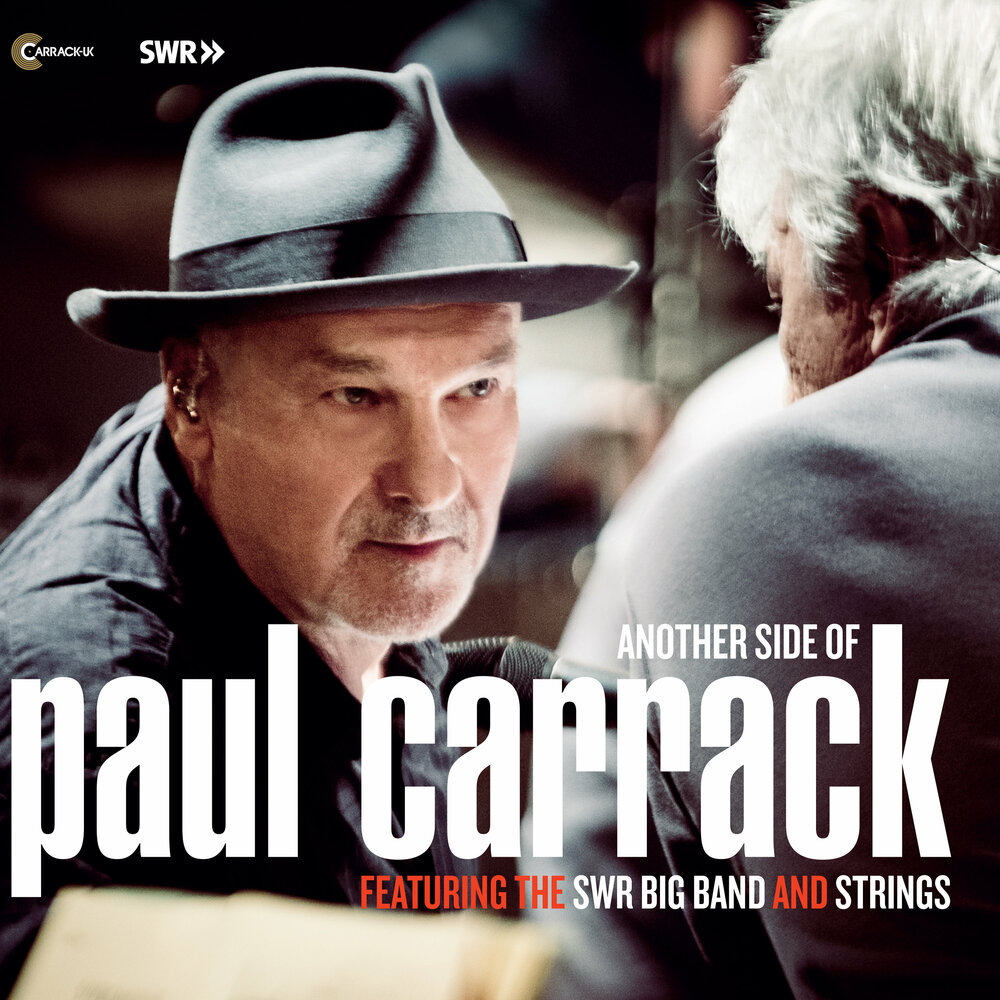paul carrack new another side of paul carrack feat swr big band