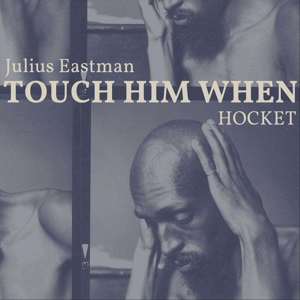 Julius Eastman.