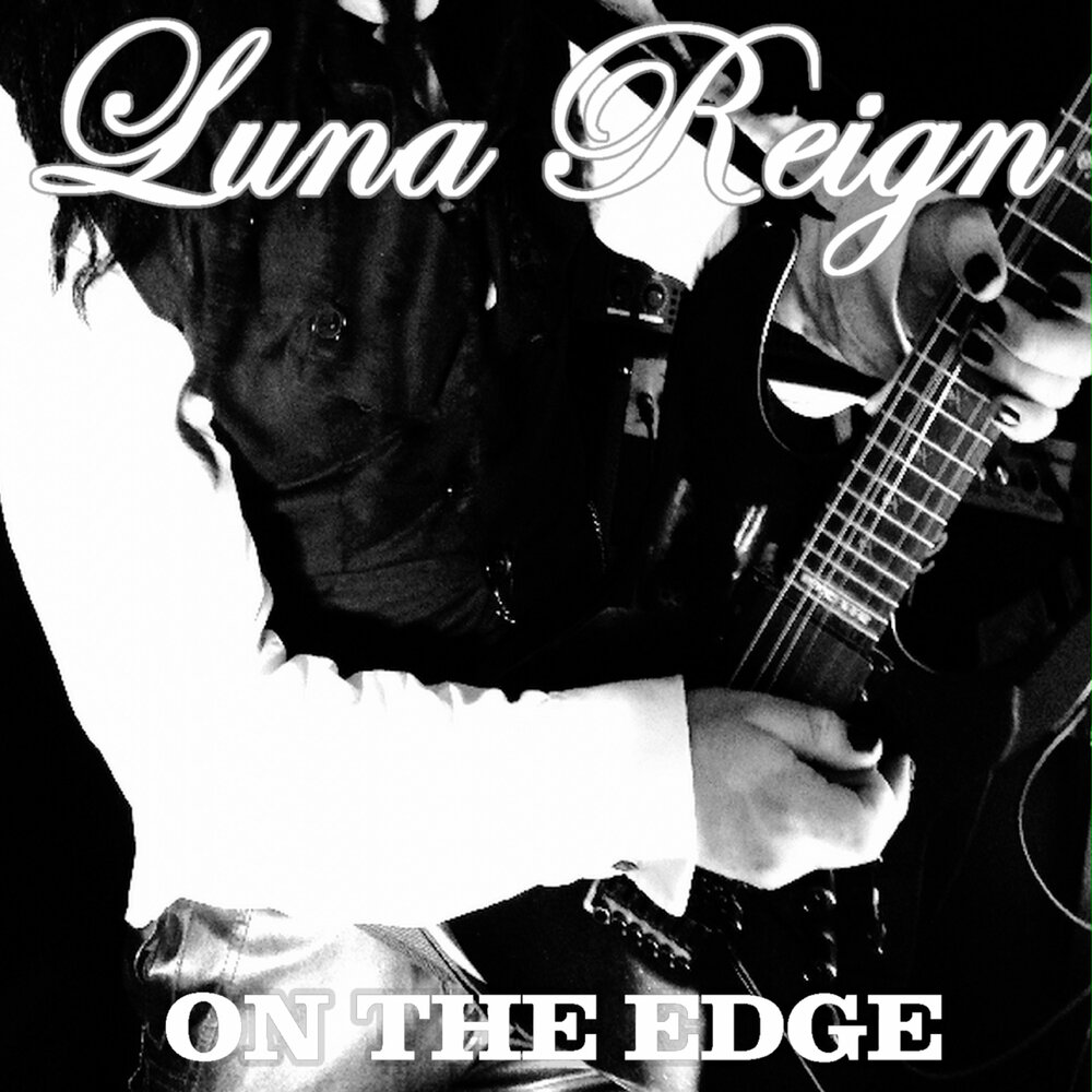 Edge слушать. Save you? Luna Reign.