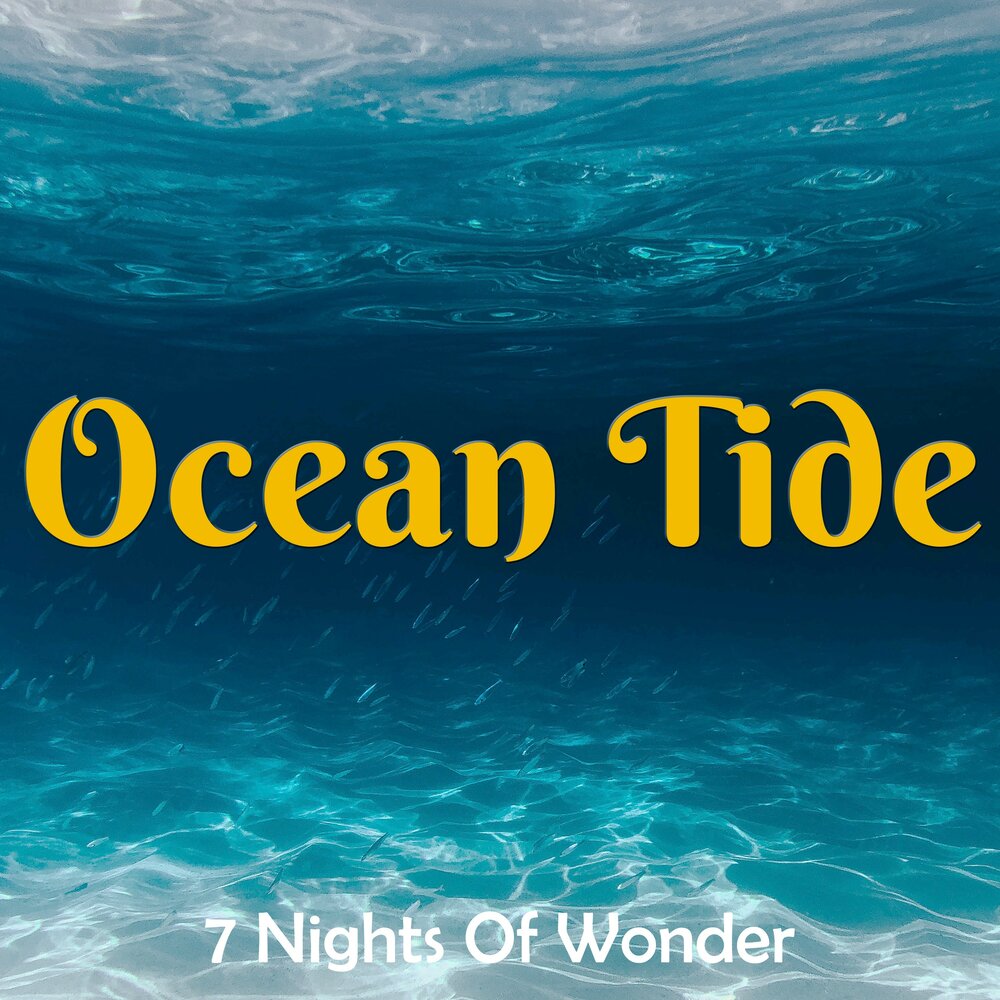 Тихий океан песни кучина. Ocean of Wonders. Tide Ocean. Ocean Tidal Singer. Песня про океаны современная.