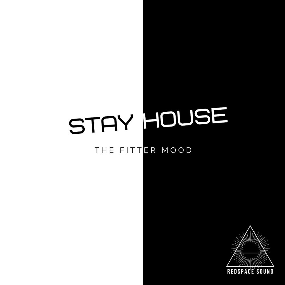 Stay house перевод