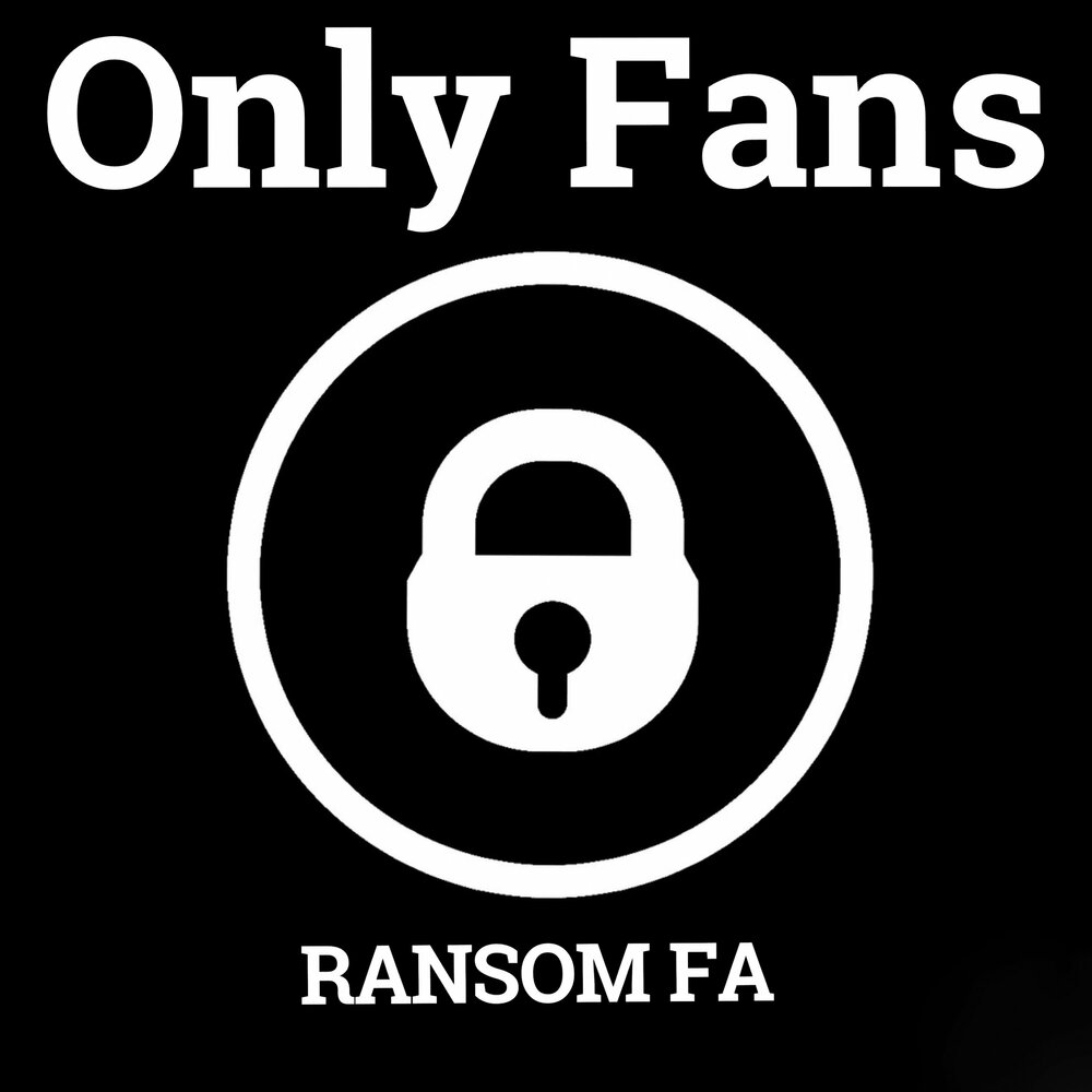 Ransom FA альбом Only Fans слушать онлайн бесплатно на Яндекс Музыке в хоро...