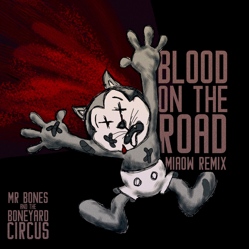 Mr bloody. Blood Circus. Mr Bones. Blood Circus группа.