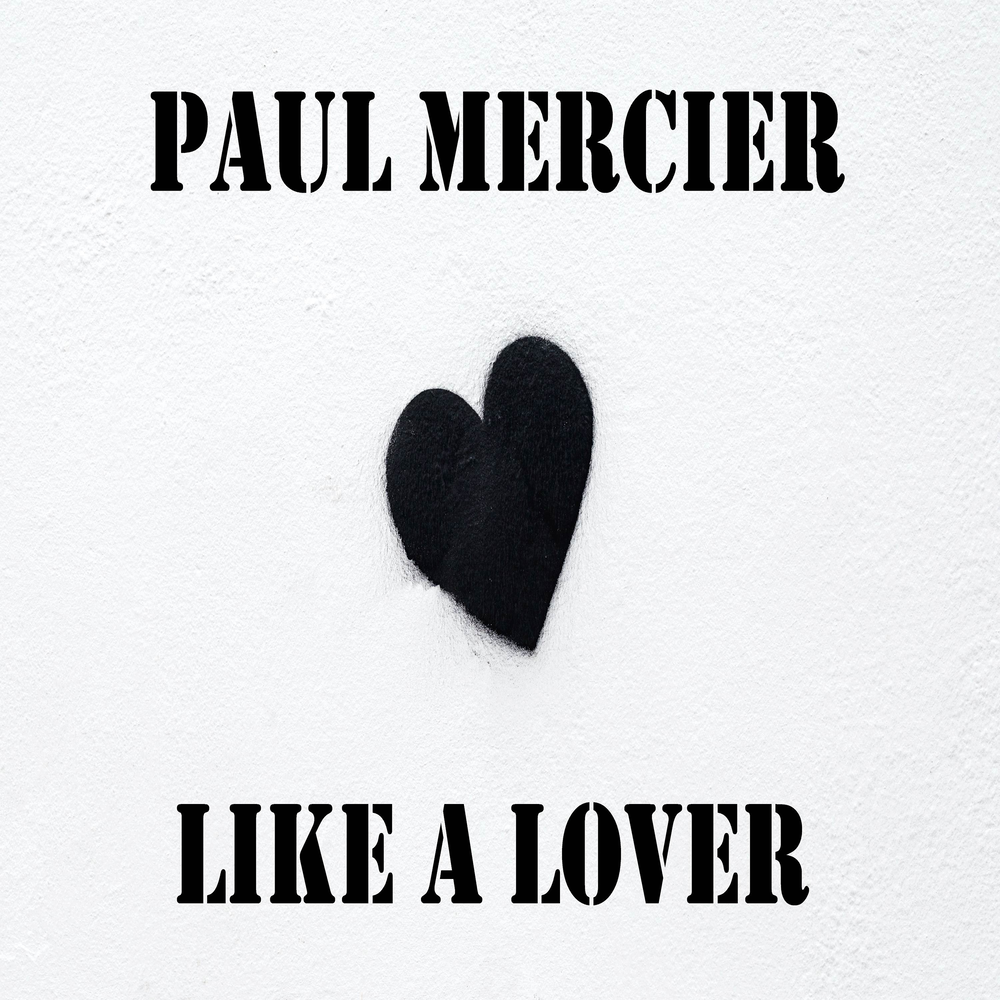 Loving paul. Paul Mercier. Love Paul. Love Paul Citation.