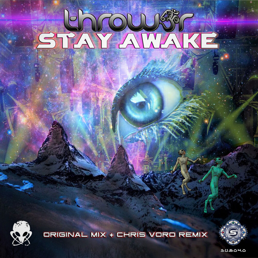 Stay awake. Kermesse Awake (Original Mix). Minelli - stay Awake. Digital incomings - Guest Mixes (Chris Voro Part 6/8).