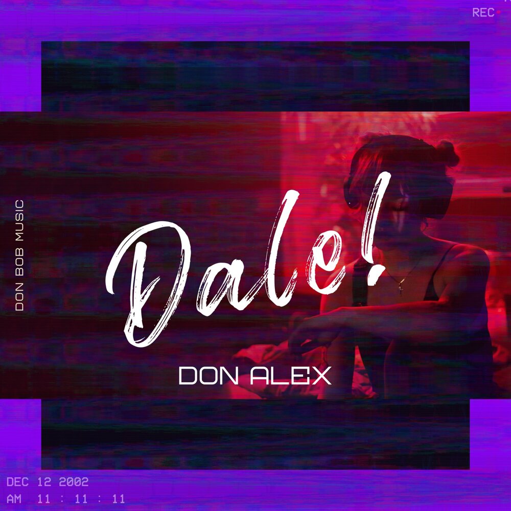 Don alex. @Don_alex80. Alex Dale. Песня дале Дон дале слушать. Альбом Дейл соул Вейлер.