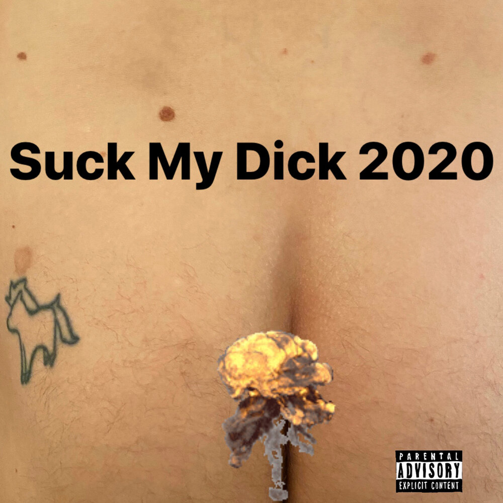 Suck Me Dick