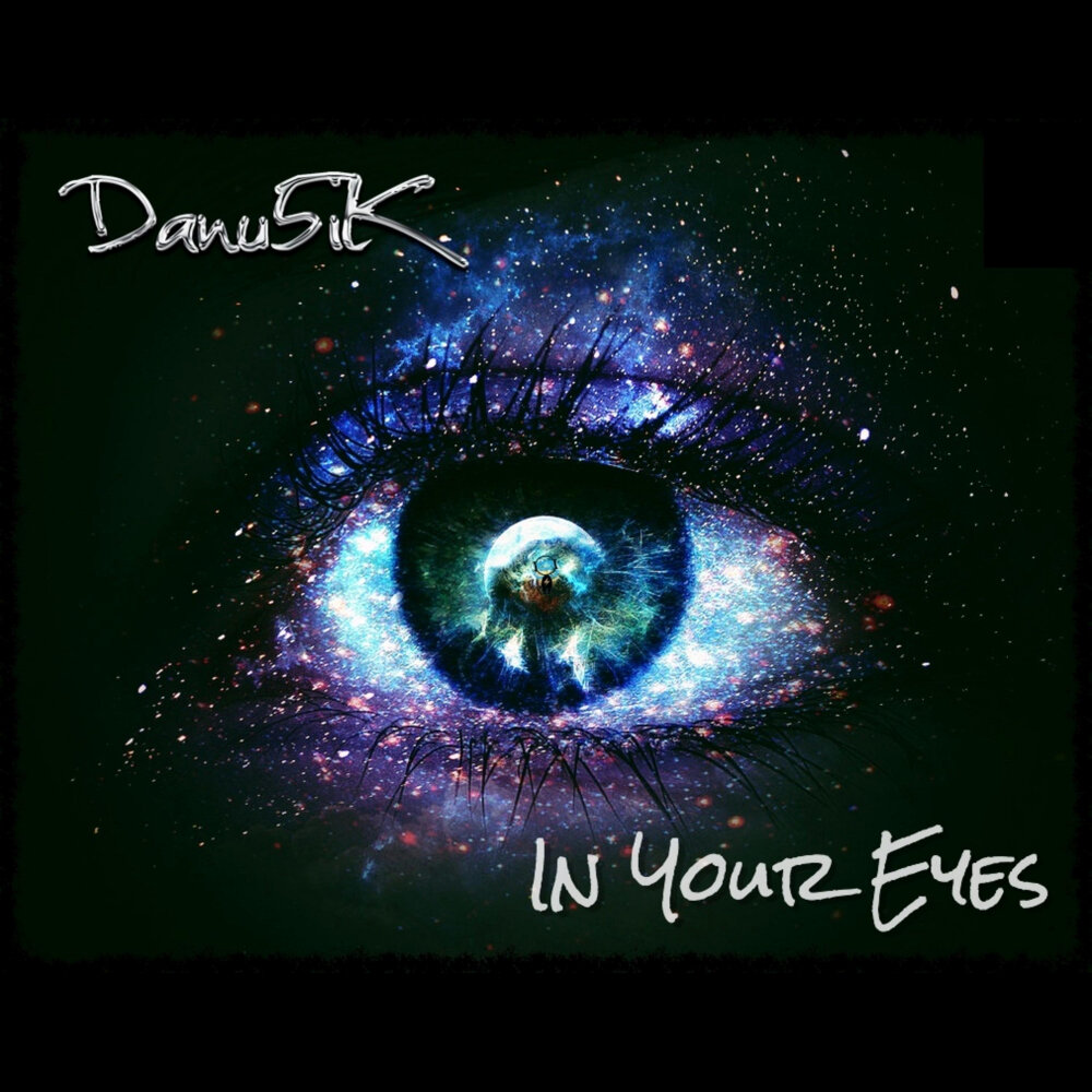 In your eyes слушать. Album Art Music in your Eyes.