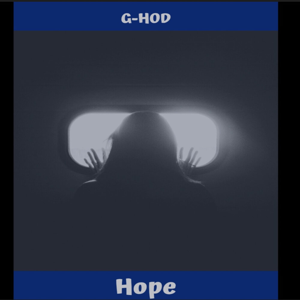 G hoping. Исполнитель песни hope. Low i could Live in hope album Cover.