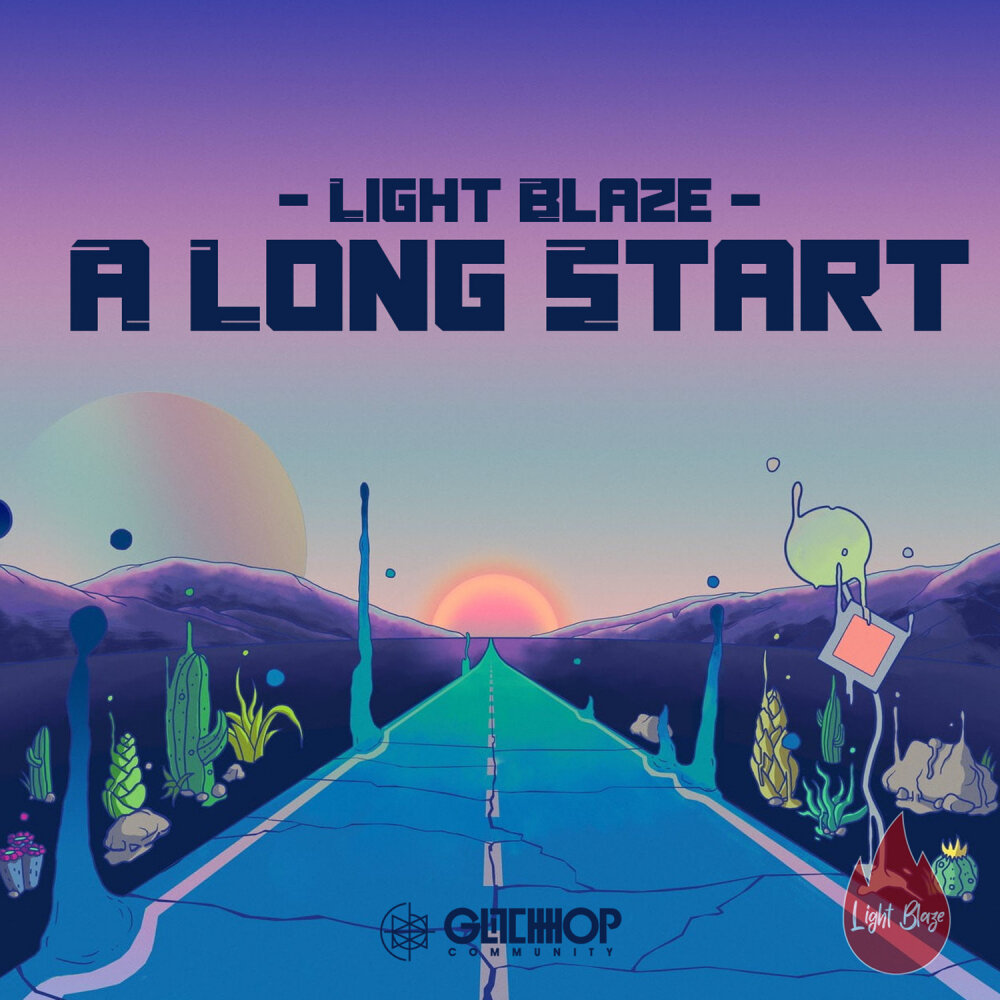 Start long. Blaze свет. Light Blazed up.