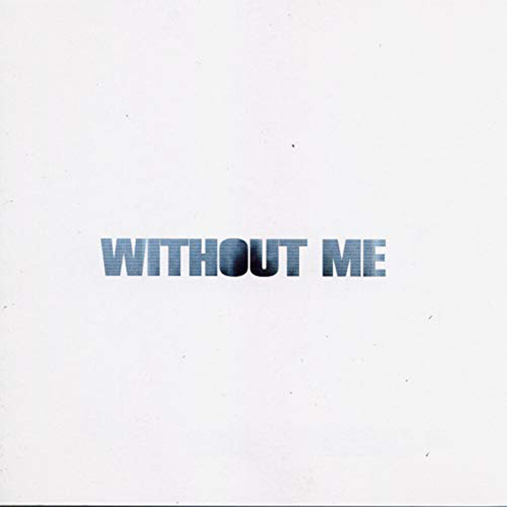 Without me обложка. Альбом without me. Обложка песни without me. Eminem without me.