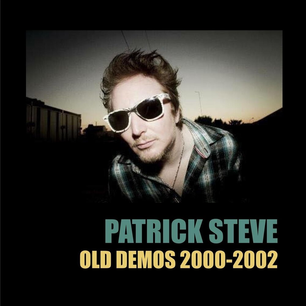 Patrick Stevens. Demos 2000