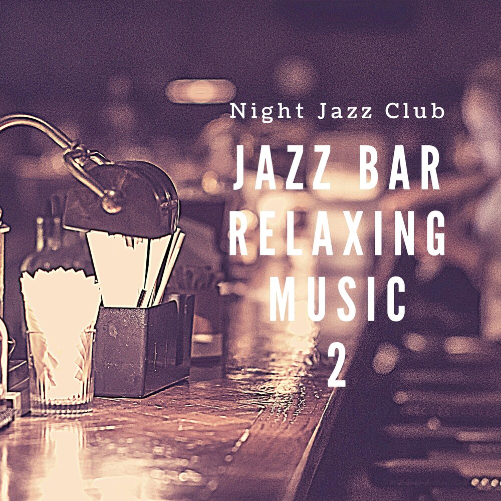 Fresh night. Night Jazz Instrumental. Ночь джаза.