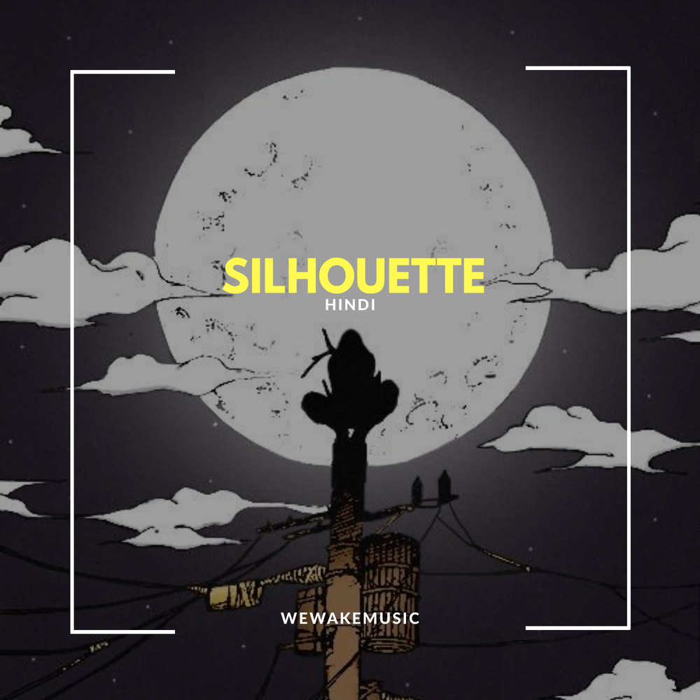 Песня силуэте sadsvit. Альбом silhouette. Silhouette песня. Мияги silhouette. Hindi silhouette.