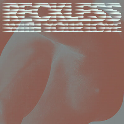 Reckless (With Your Love) (MYNC Remix)