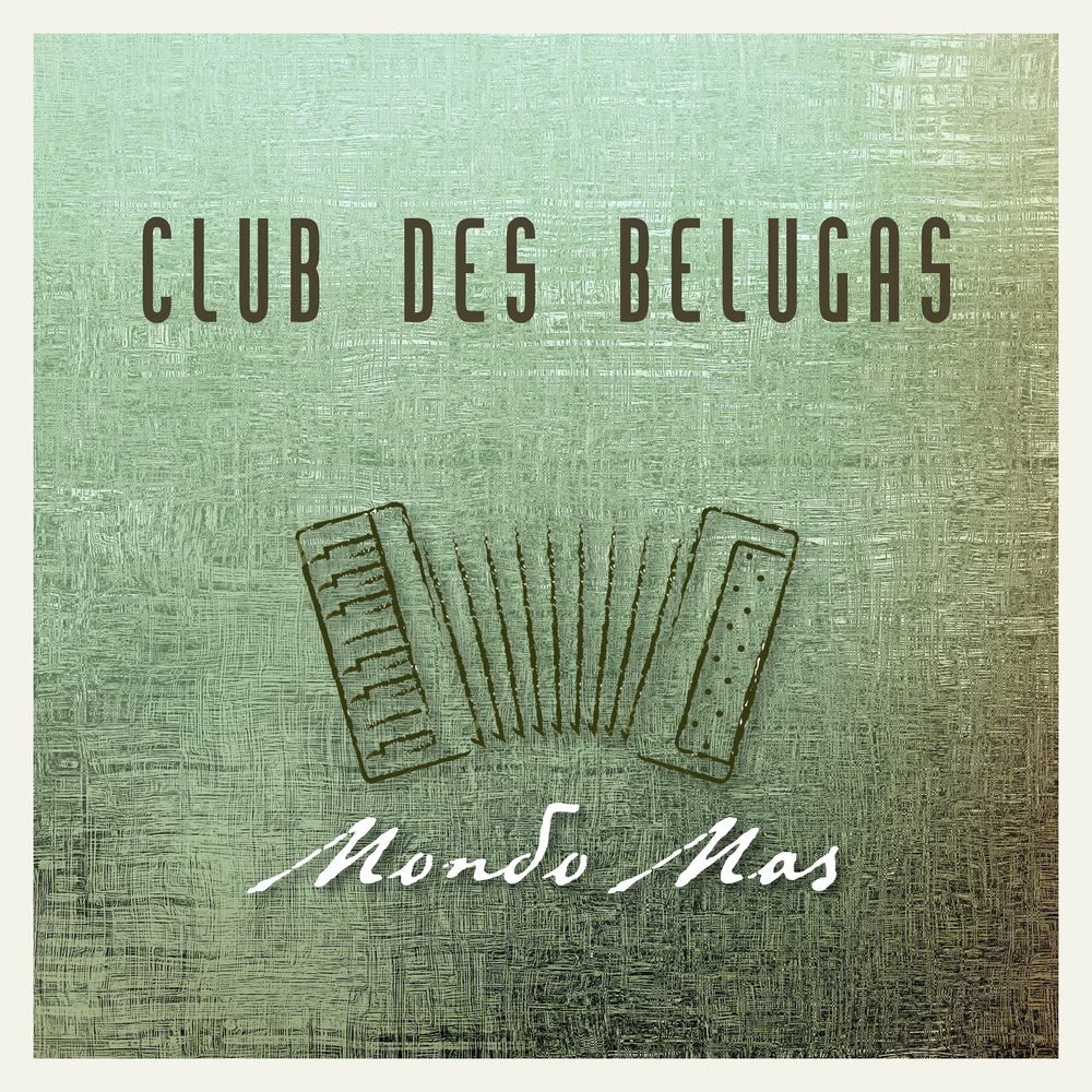 Club des belugas. Группа Club des Belugas. Club des Belugas forward. Club des Belugas - Ragbag (2018).