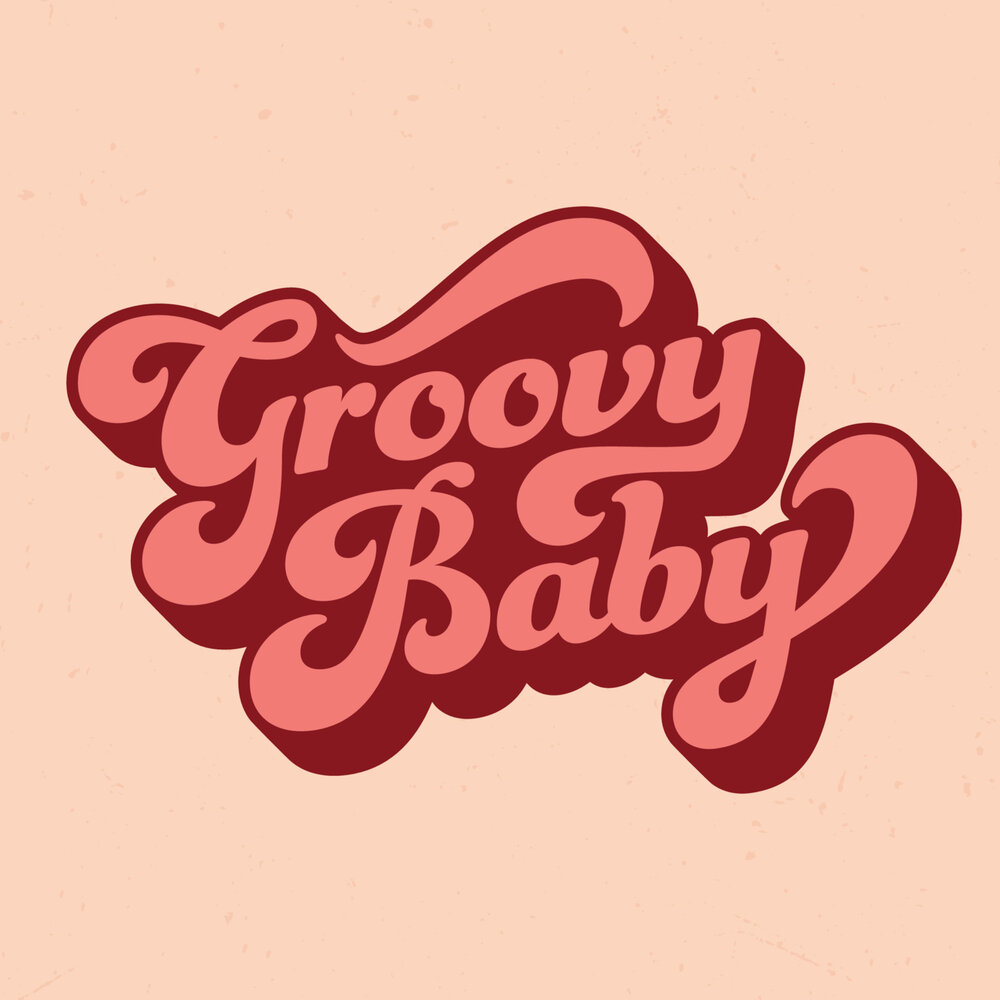 Песня groove me. Baby groove. Baby groove. Groovy. Baby groove.