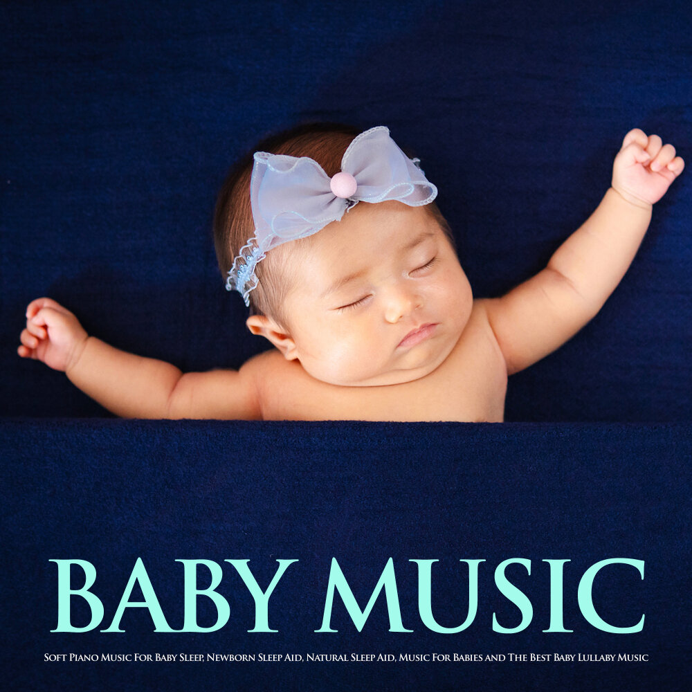 Baby Music. Soothing Baby. Baby"s Lullaby. Baby Calm. Бэйби музыка